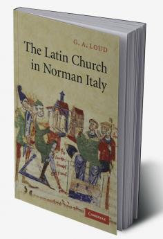 The Latin Church in Norman Italy