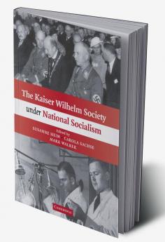 The Kaiser Wilhelm Society Under National Socialism