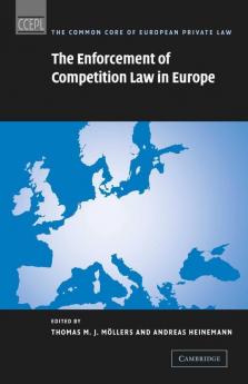 The Enforcement of Competition Law in Europe