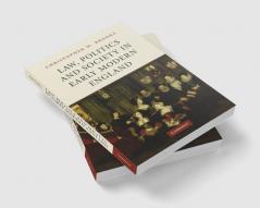 Law Politics and Society in Early Modern England
