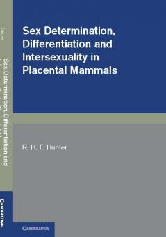 Sex Determination Differentiation and Intersexuality in Placental Mammals