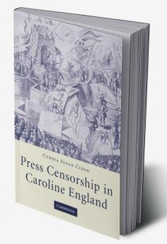 Press Censorship in Caroline England