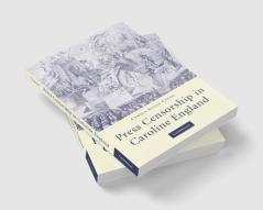 Press Censorship in Caroline England