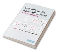 Drawing and the Non-Verbal Mind