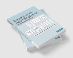 Drawing and the Non-Verbal Mind