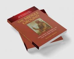 The Middle Ground 2nd ed.