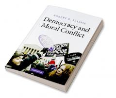 Democracy and Moral Conflict