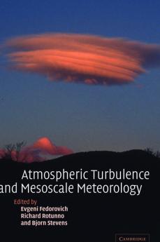 Atmospheric Turbulence and Mesoscale Meteorology