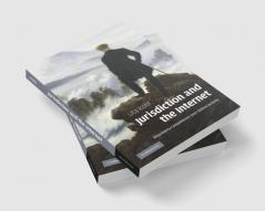 Jurisdiction and the Internet