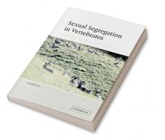 Sexual Segregation in Vertebrates