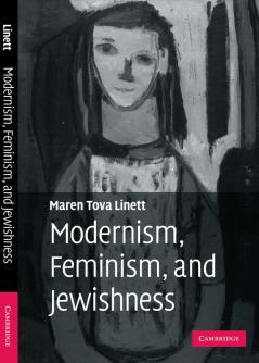Modernism Feminism and Jewishness