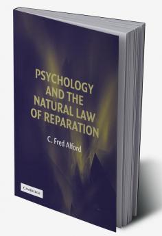 Psychology and the Natural Law of Reparation