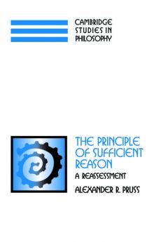 The Principle of Sufficient Reason