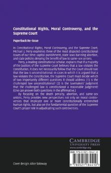 Constitutional Rights Moral Controversy and the Supreme Court