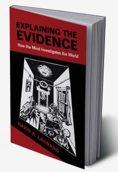 Explaining the Evidence
