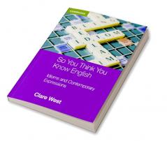 So You Think You Know English