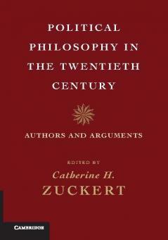 Political Philosophy in the Twentieth Century