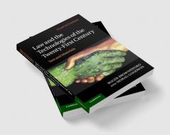 Law and the Technologies of the Twenty-First Century