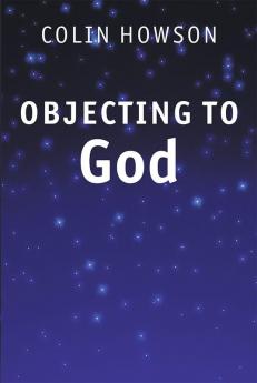 Objecting to God
