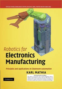 Robotics for Electronics Manufacturing