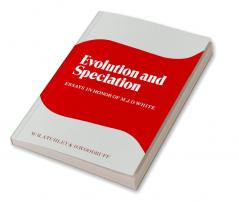 Evolution and Speciation