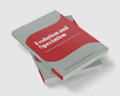 Evolution and Speciation