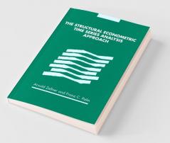 The Structural Econometric Time Series Analysis Approach