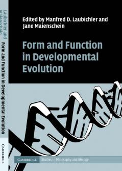 Form and Function in Developmental Evolution