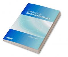 Introduction to Continuum Mechanics