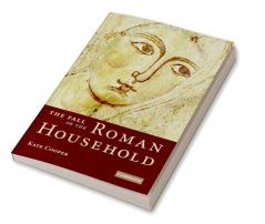 The Fall of the Roman Household