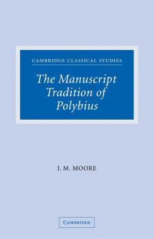 The Manuscript Tradition of Polybius