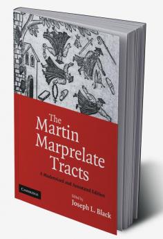 The Martin Marprelate Tracts