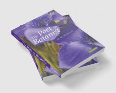 The Poet as Botanist