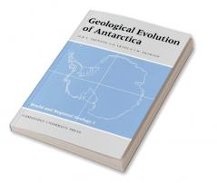 Geological Evolution of Antarctica