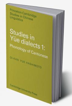 Studies in Yue Dialects 1