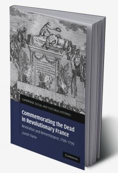 Commemorating the Dead in Revolutionary France