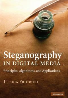 Steganography in Digital Media