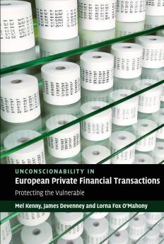 Unconscionability in European Private Financial Transactions