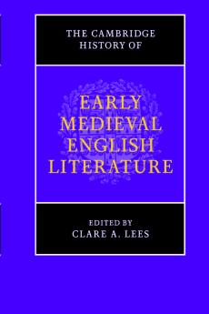 The Cambridge History of Early Medieval English Literature