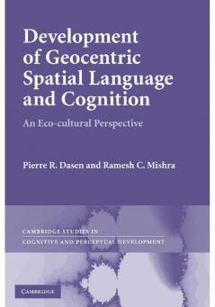 Development of Geocentric Spatial Language and Cognition