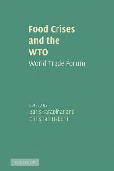 Food Crises and the WTO