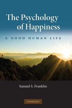 The Psychology of Happiness