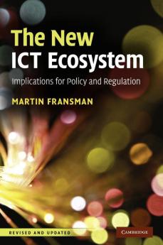 The New ICT Ecosystem