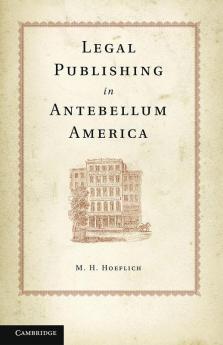 Legal Publishing in Antebellum America