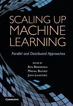 Scaling Up Machine Learning