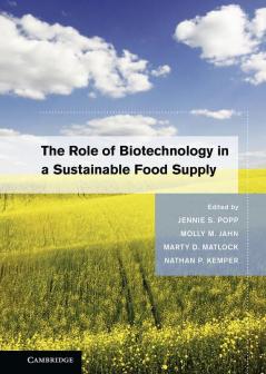 The Role of Biotechnology in a Sustainable Food Supply