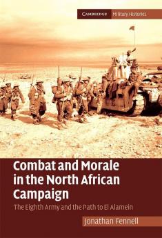 Combat and Morale in the North African Campaign
