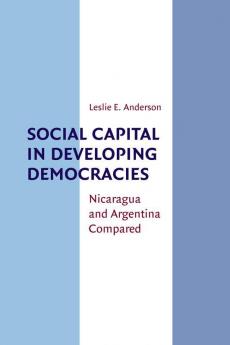 Social Capital in Developing Democracies
