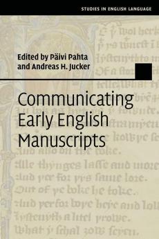Communicating Early English Manuscripts