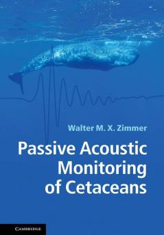 Passive Acoustic Monitoring of Cetaceans
